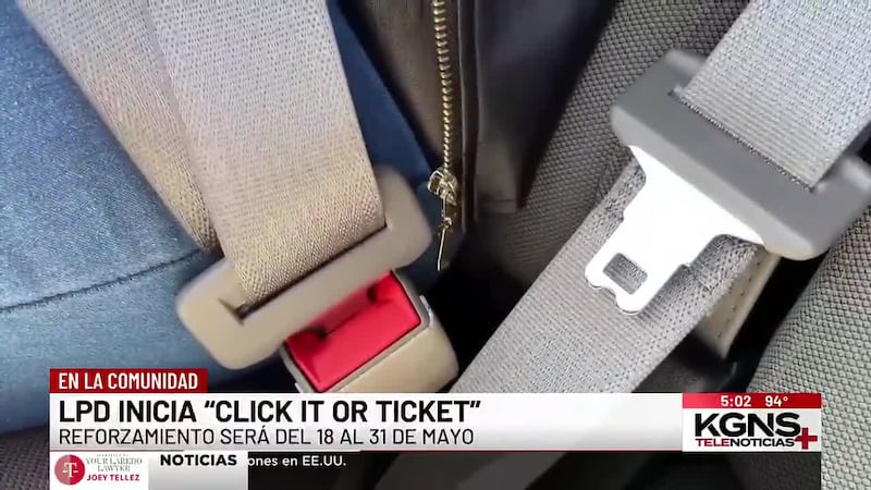 Policía de Laredo se une a “Click It or Ticket” para reforzar uso del cinturón de seguridad