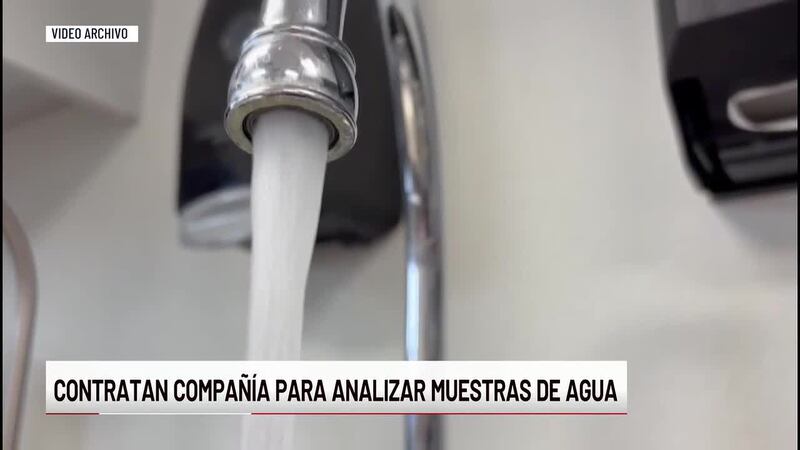 Contratan compañía para analizar muestras de agua de Laredo
