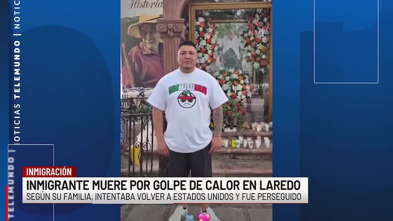 Inmigrante muere por golpe de calor en Laredo