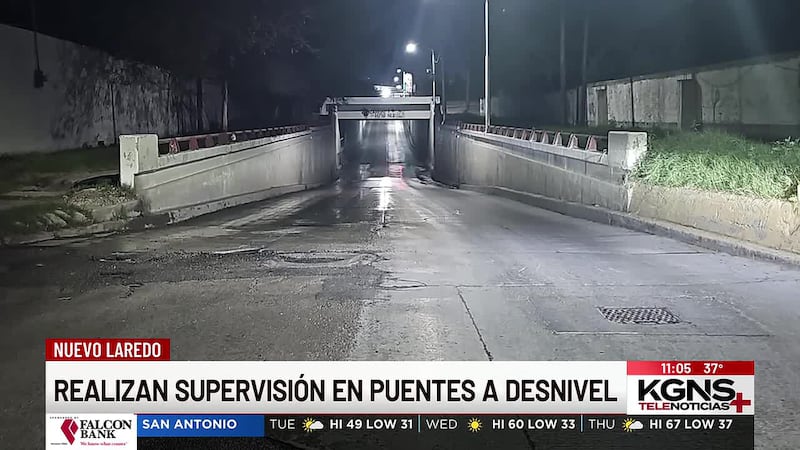 Supervisan puentes a desnivel en Nuevo Laredo
