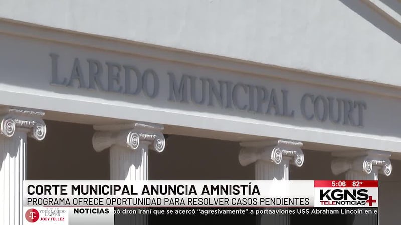 Corte Municipal de Laredo ofrece programa de amnistía