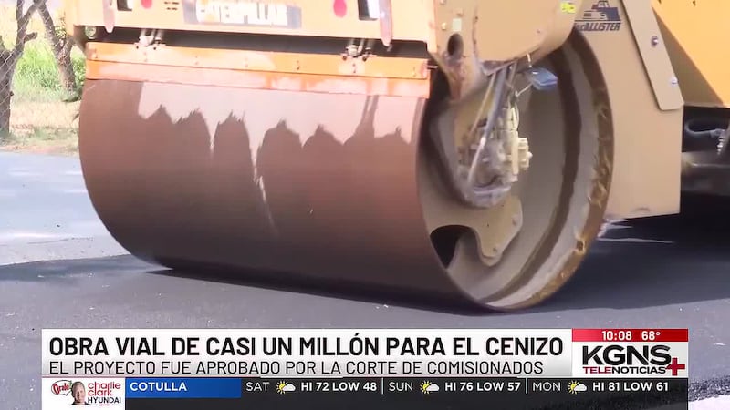 Aprueban obra vial de casi un millón de dólares en El Cenizo