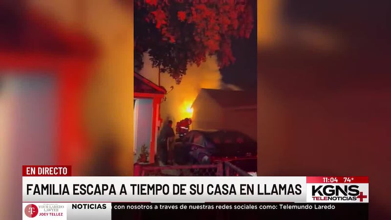 Familia de Laredo escapa a tiempo de su casa en llamas