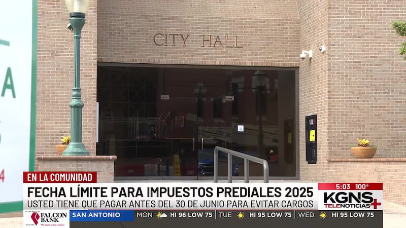 Ciudad de Laredo recuerda fecha límite del 30 de junio para impuestos prediales 2025