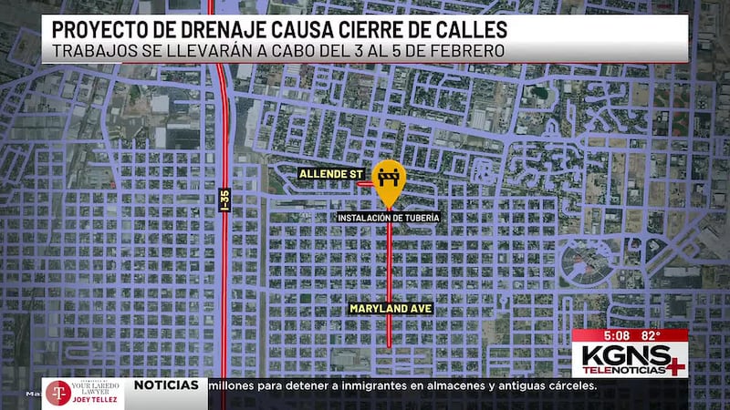 Proyecto de drenaje causa cierre de calles al norte de Laredo