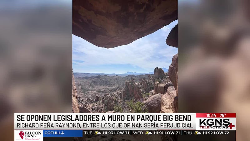 Se oponen legisladores a muro fronterizo en Parque Big Bend