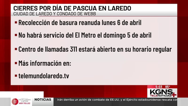 Cierres por Día de Pascua en Laredo