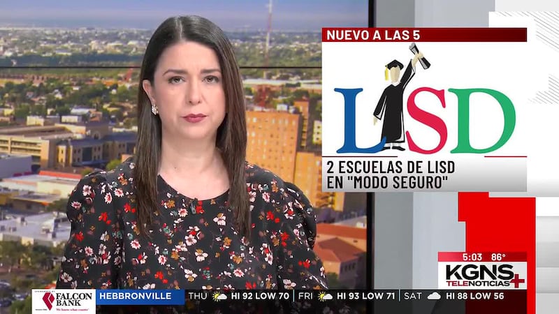 Dos escuelas primarias de LISD bajo “Modo Seguro” durante búsqueda por la Patrulla Fronteriza
