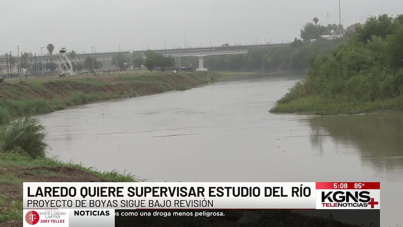 Laredo busca supervisar evaluaciones federales del Río Grande