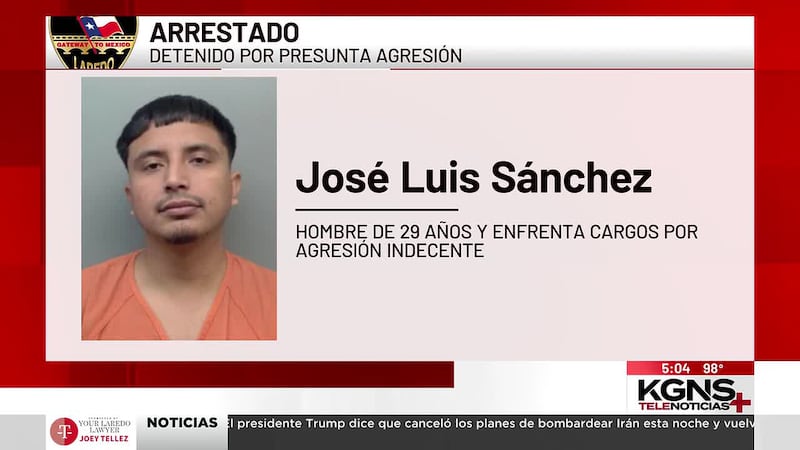 Arrestan a hombre acusado de tocar y besar a una mujer sin su consentimiento en Laredo