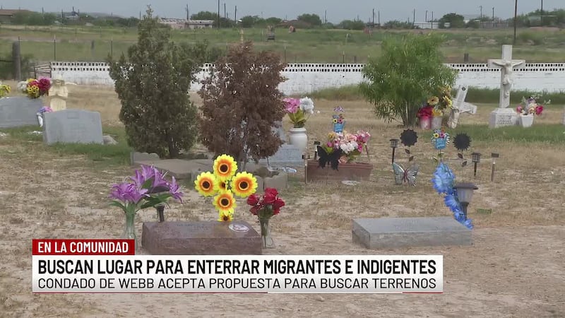 Buscan terrenos para sepultar migrantes y personas sin hogar en el Condado de Webb