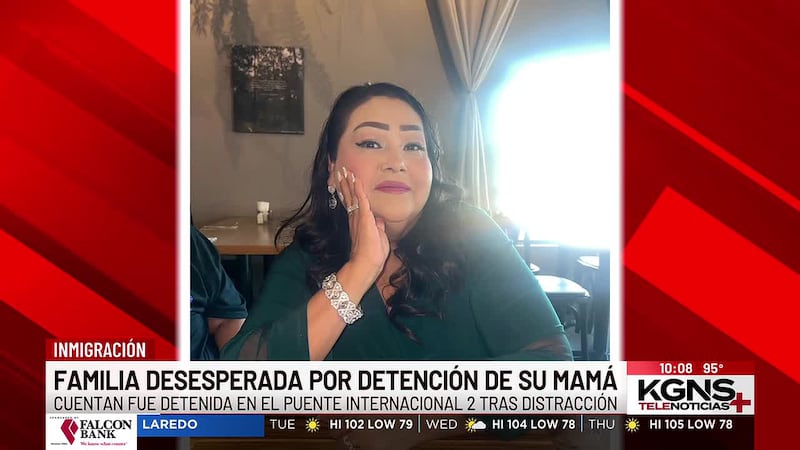“Una pesadilla”: Familia de Laredo lucha por liberar a su madre de centro de detención