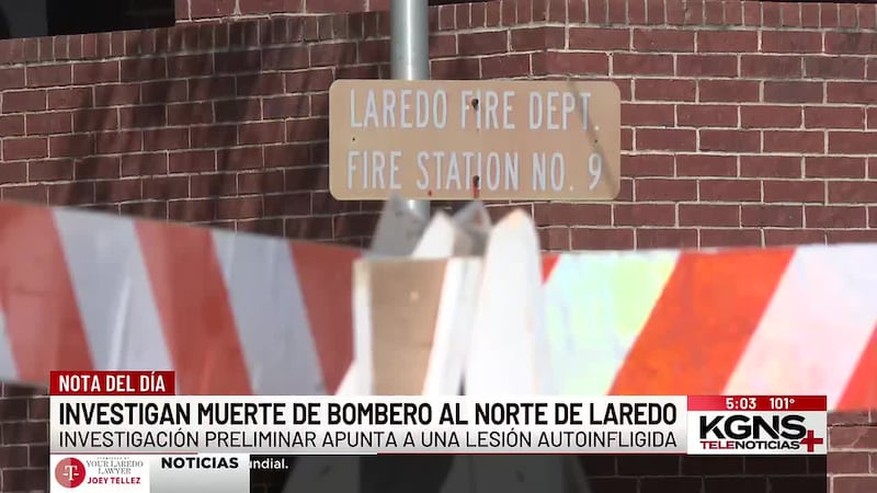 Investigan muerte de bombero al norte de Laredo