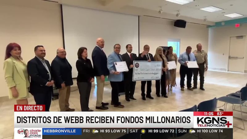 Distritos de Webb reciben fondos millonarios