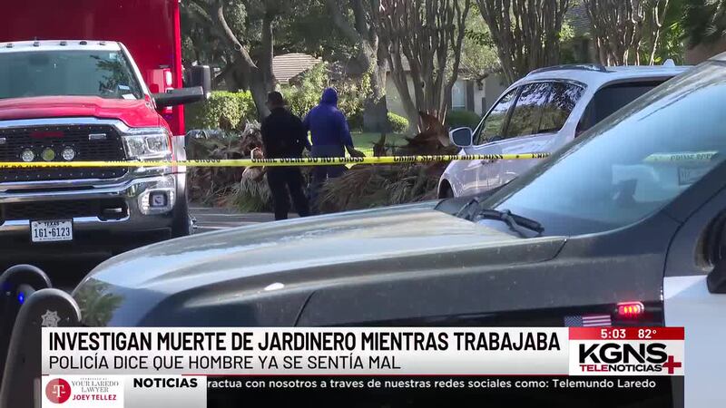 Investigan muerte de jardinero mientras trabajaba en vivienda al norte de Laredo